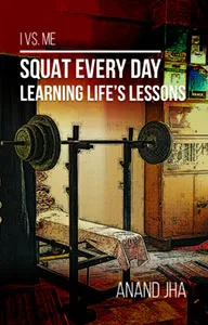 Image of Book Cover 'Squat Every Day' by Anand Jha